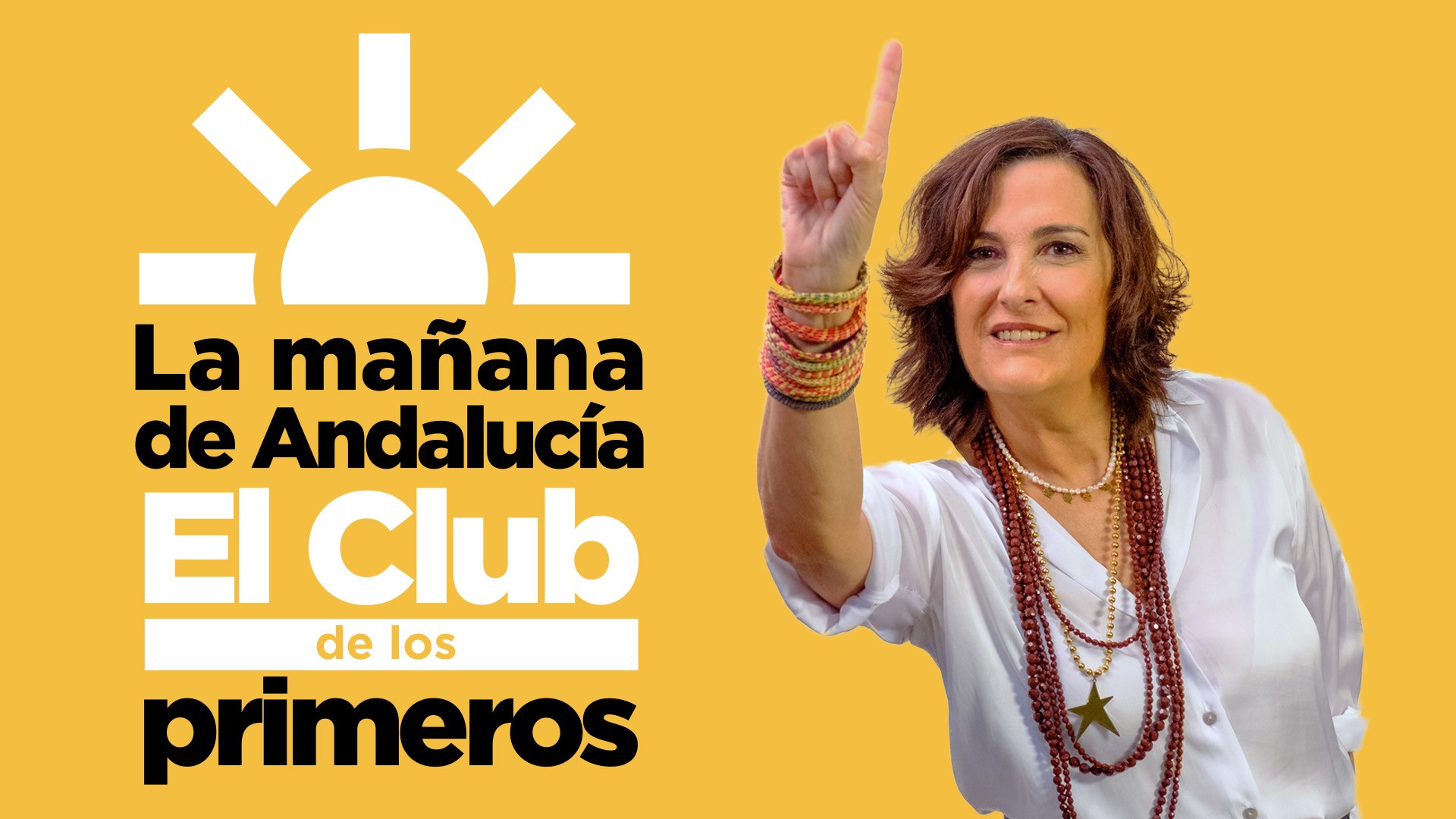 La mañana de Andalucía. El club de los primeros en CanalSur Radio