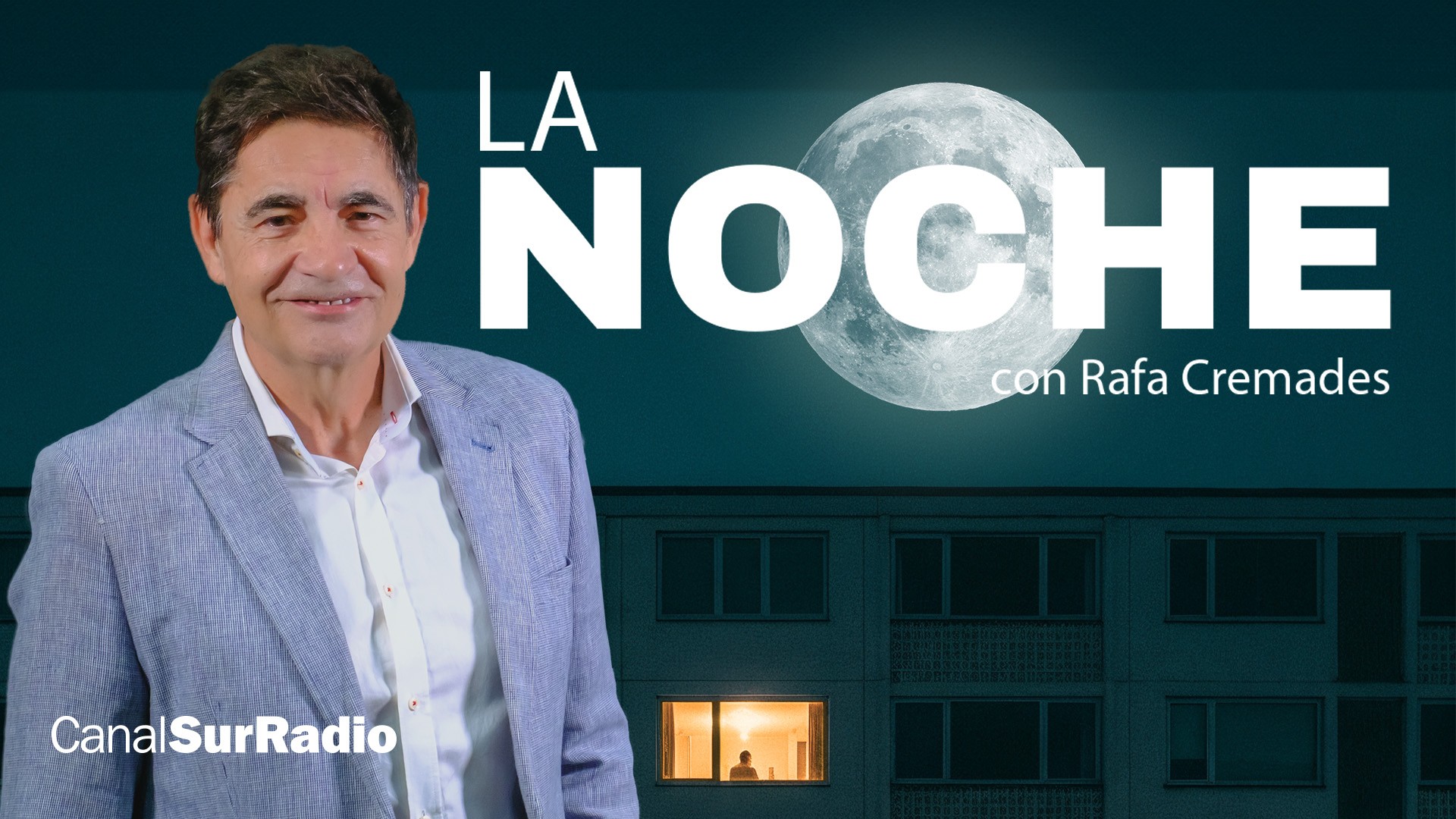 La Noche de Canal Sur Radio con Rafa Cremades