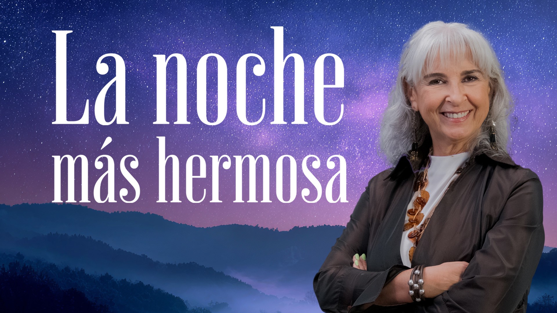 La noche más hermosa