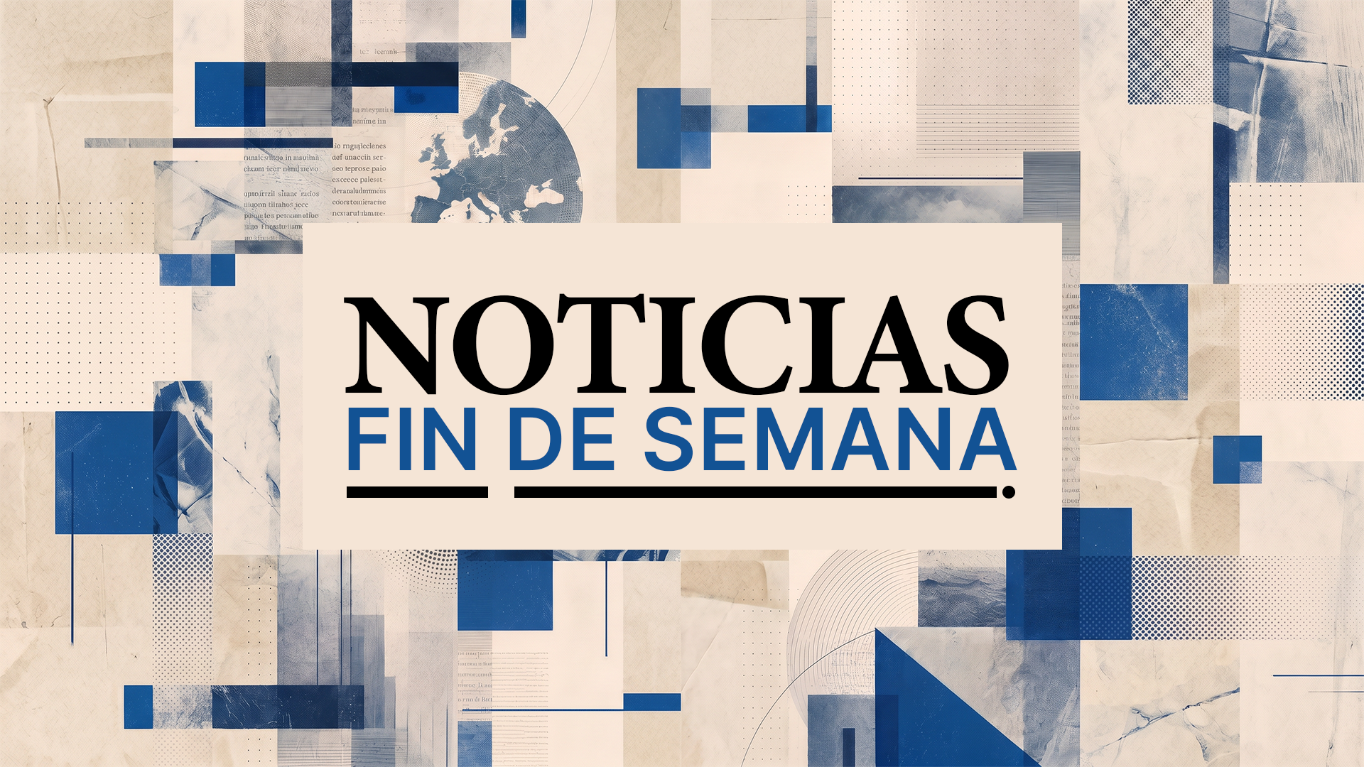 Noticias Fin de Semana